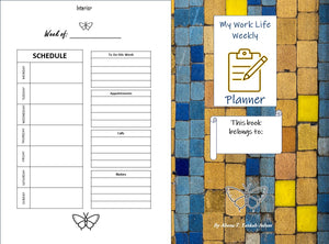 My Work Life Weekly Planner